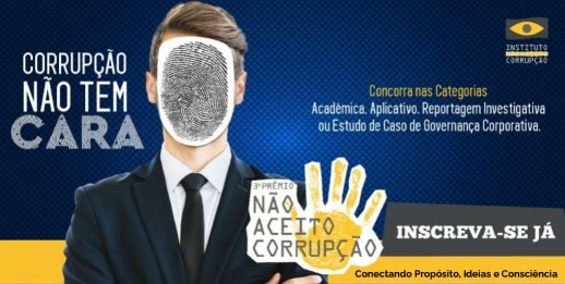 Abertas as inscrições para o 3° Prêmio Não Aceito Corrupção