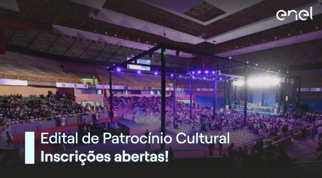 ENEL prorroga prazo de inscrições em edital de patrocínio a projetos culturais