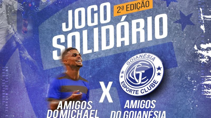 Jogo Solidário reúne Michael e outros artistas em Goianésia nesta quinta-feira (7/7)