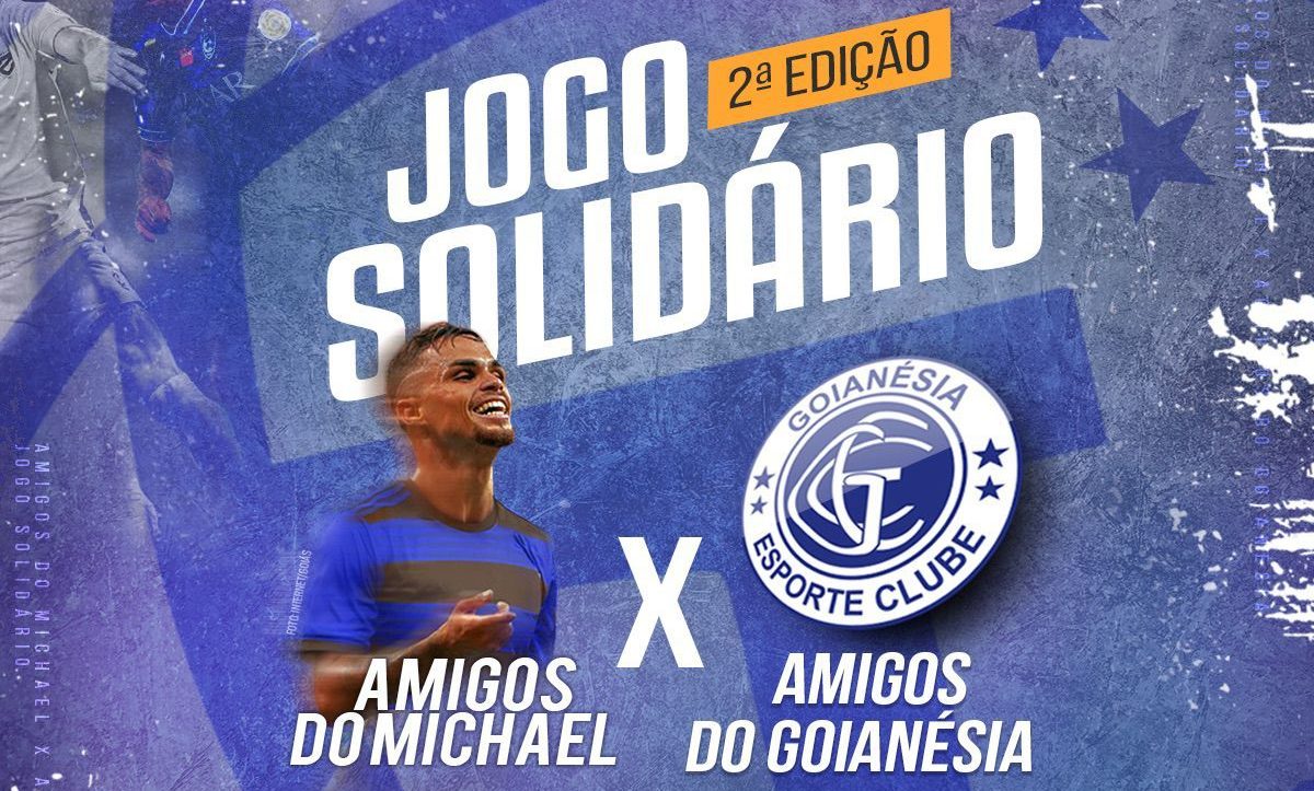 Jogo Solidário reúne Michael e outros artistas em Goianésia nesta quinta-feira (7/7)